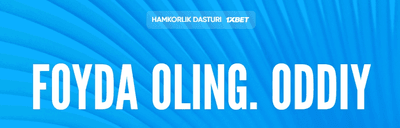 1xBet UZ hamkorlik dasturi